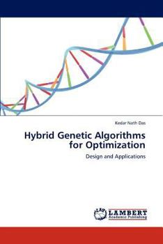 Paperback Hybrid Genetic Algorithms for Optimization Book
