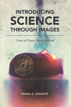 Introducing Science through Images: Cases of Visual Popularization - Book  of the Studies in Rhetoric & Communication