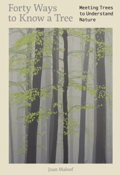 Hardcover Forty Ways to Know a Tree Book