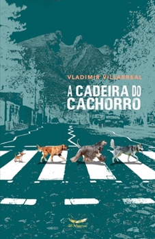 Paperback A cadeira do cachorro [Portuguese] Book