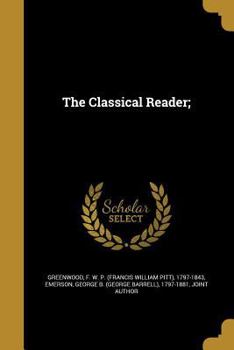 Paperback The Classical Reader; Book