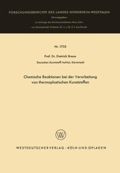 Paperback Chemische Reaktionen Bei Der Verarbeitung Von Thermoplastischen Kunststoffen [German] Book