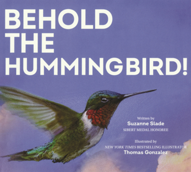 Library Binding Behold the Hummingbird! Book