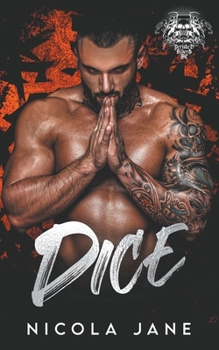 Dice - Book #5 of the Perished Riders MC