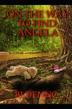 Paperback On the Way to Find Angela Book