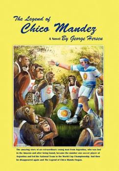 Hardcover The Legend of Chico Mandez Book