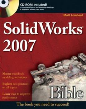 Paperback SolidWorks 2007 Bible [With CD-ROM] Book