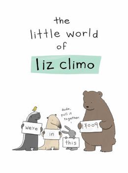 The Little World of Liz Climo - Book  of the Little World of Liz Climo