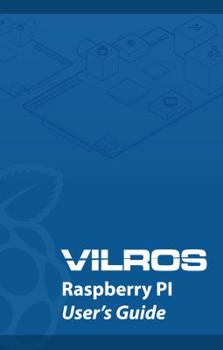Paperback Vilros Raspberry Pi User Guide Book