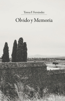 OLVIDO Y MEMORIA (Spanish Edition)