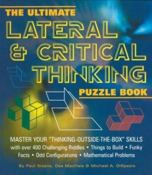 Paperback The Ultimate Lateral & Critical Thinking Puzzle Book