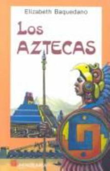 Paperback Los Aztecas = The Aztecs [Spanish] Book