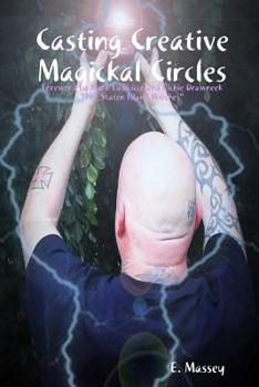 Paperback Casting Creative Magickal Circles Book