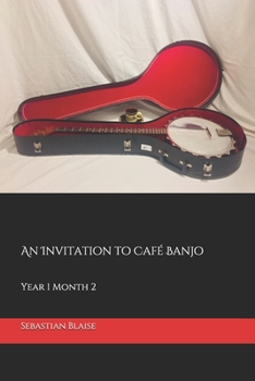 Paperback An Invitation to Caf? Banjo: Year 1 Month 2 Book