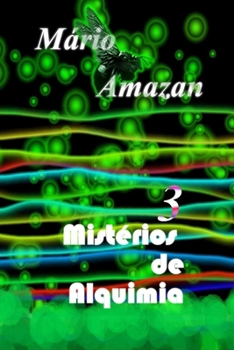 Paperback 3 Mistérios de Alquimia [Portuguese] Book