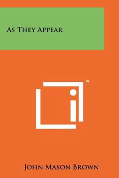 AS THEY APPEAR [MEN AND BOOKS]