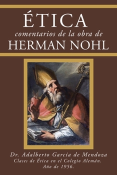 Paperback Ética Comentarios De La Obra De Herman Nohl [Spanish] Book