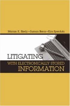Hardcover Litigating with Electronically Stored Information Book