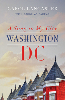 Hardcover A Song to My City Washington, DC Hb: Washington, DC Book