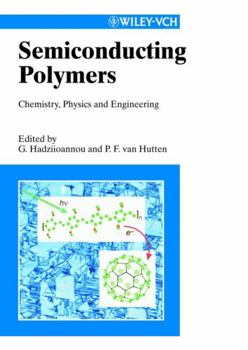 Hardcover Semiconducting Polymers: Chemistry, Physics, and Engineering Book