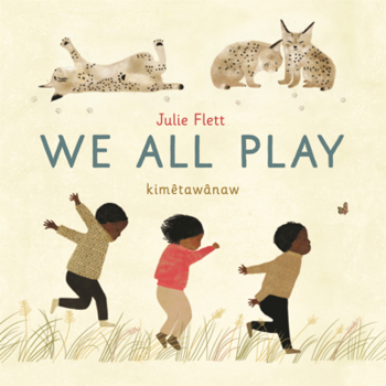 We All Play: Kimetawanaw