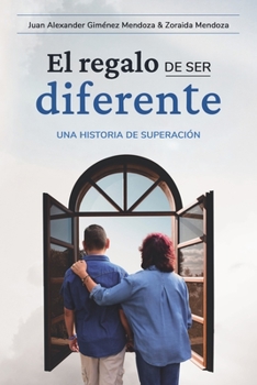 Paperback El regalo de ser diferente: Una historia de superación [Spanish] Book