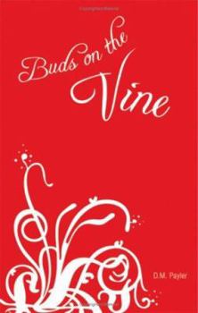 Paperback Buds on the Vine Book