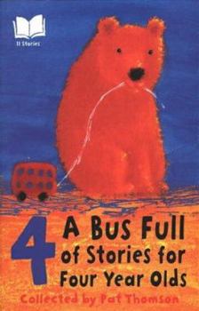 Paperback A Bus Full of Stories for Four Year Olds Book