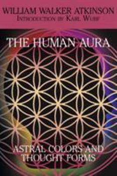 Human Aura - Book #1 of the Occult Manuals