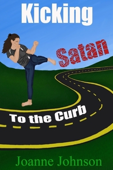 Paperback Kicking Satan To the Curb Book