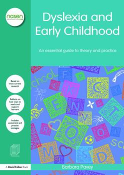 Paperback Dyslexia and Early Childhood: An essential guide to theory and practice Book