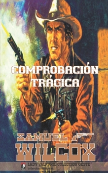 Paperback Comprobación trágica (Colección Oeste) [Spanish] Book
