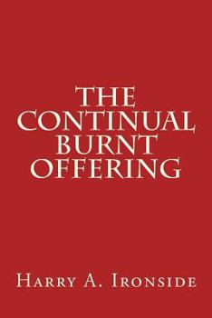 Paperback The Continual Burnt Offering Book