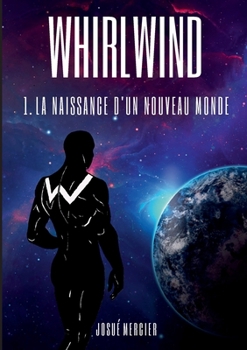 Paperback Whirlwind: La Naissance D'un Nouveau Monde [French] Book