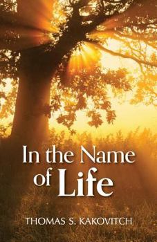 Paperback In the Name of Life Book