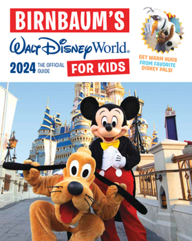 Paperback Birnbaum's 2024 Walt Disney World for Kids: The Official Guide Book
