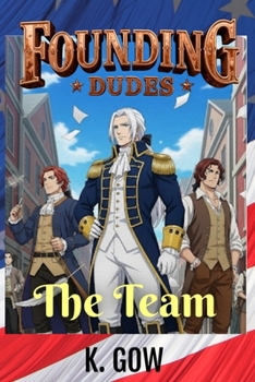 Paperback Founding Dudes: The Team (Founding Dudes #1) Book