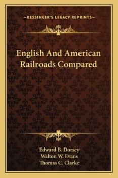 Paperback English And American Railroads Compared Book