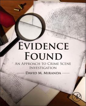 Paperback Evidence Found: An Approach to Crime Scene Investigation Book