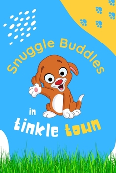 Paperback Snuggle Buddles: tinkle town Book