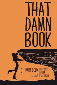 Paperback That Damn Book Letters From The Ledge Part Deux Book