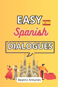 Paperback Easy Spanish dialogues: with English translation [Spanish] Book
