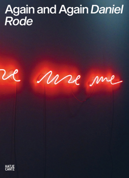 Daniel Rode: Again and Again