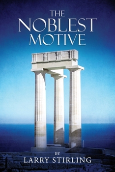 Paperback The Noblest Motive Book