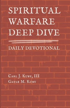 Paperback Spiritual Warfare: Deep Dive Daily Devotional Book