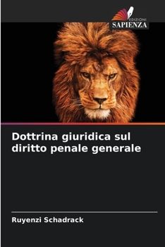 Paperback Dottrina giuridica sul diritto penale generale [Italian] Book