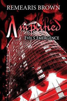 Paperback Amplified: Evil's Emergence Book