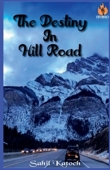 Paperback The Destiny in Hill Road Book