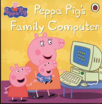 Paperback Peppa Pig's Family Computer. Book
