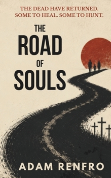 The Road of Souls: A Novella
